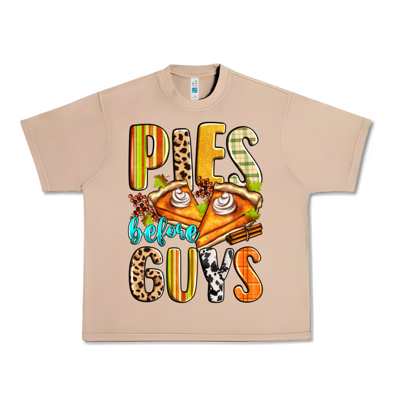 Pies Before Guys Urban Heavy Tee by Zillion Design Studio | Teevron