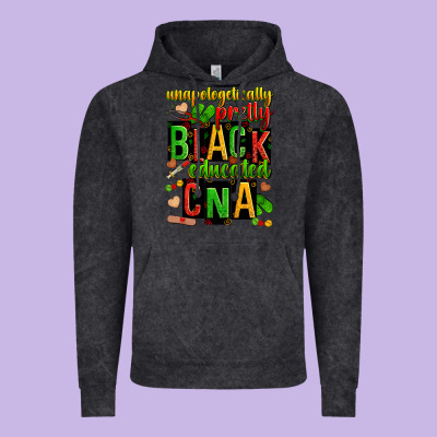Unapologetically Pretty Black And Educated Cna Zillion Vintage Hoodie Designed By Zillion Design Studio