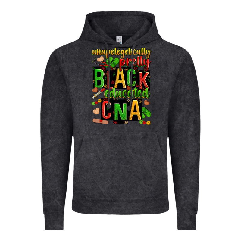 Unapologetically Pretty Black And Educated Cna Zillion Vintage Hoodie by Zillion Design Studio | Teevron