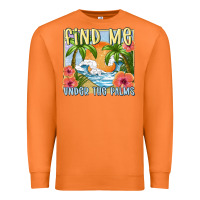 Carrot find me under the palms Premium Sweatshirt - MaliasSmallBusiness