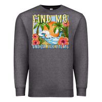 Charcoal Heather find me under the palms Premium Sweatshirt - MaliasSmallBusiness