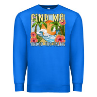 True Royal find me under the palms Premium Sweatshirt - MaliasSmallBusiness