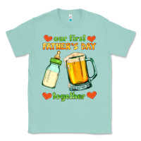 Seafoam our first father's day together Classic Tee - HRA Design Shop
