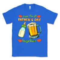 True Royal our first father's day together Classic Tee - HRA Design Shop