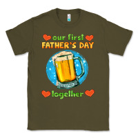 Army Green our first father's day together and beer Classic Tee - HRA Design Shop