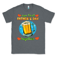 Charcoal Heather our first father's day together and beer Classic Tee - HRA Design Shop