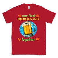 Red our first father's day together and beer Classic Tee - HRA Design Shop