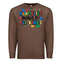 Chestnut normalize minds of all kinds Premium Sweatshirt - MaliasSmallBusiness