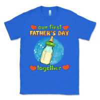 True Royal our first father's day together and baby bottle Classic Tee - HRA Design Shop