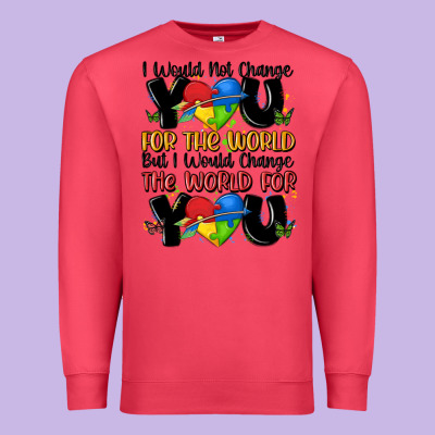ı Would Not Change You Autism Premium Sweatshirt Designed By Maliassmallbusiness
