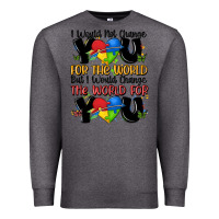 Charcoal Heather ı would not change you autism Premium Sweatshirt - MaliasSmallBusiness