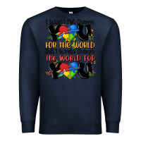 Navy ı would not change you autism Premium Sweatshirt - MaliasSmallBusiness
