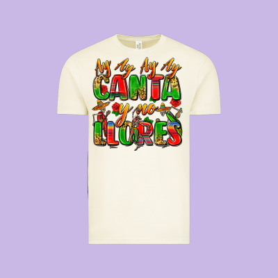 Ay Ay Ay Ay Canta Y No Llores Vintage Tee Designed By Zillion Design Studio