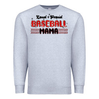 Heather Grey loud and proud baseball mama Premium Sweatshirt - MaliasSmallBusiness