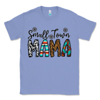 Colony Blue small town mama Classic Tee - CowhideDigitalArt