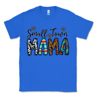 True Royal small town mama Classic Tee - CowhideDigitalArt