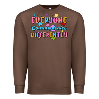 Chestnut everyone communicates differently Premium Sweatshirt - MaliasSmallBusiness