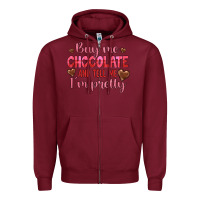 Burgundy buy me chocolate and tell me i'm pretty Zipper Hoodie - JahusDesignShop