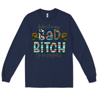 Navy Behind Every Bad Bitch is a Carseat Long Sleeve Tee - CowhideDigitalArt