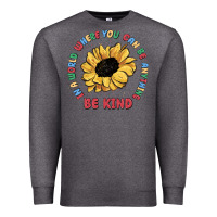 Charcoal Heather in a world where you can be anything be kind Premium Sweatshirt - MaliasSmallBusiness