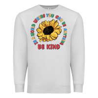 Dove Grey in a world where you can be anything be kind Premium Sweatshirt - MaliasSmallBusiness