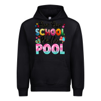 Black bye bye school hello pool Urban Hoodie - BarkalooDesign