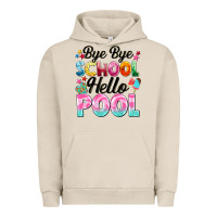 Pigment French Oak bye bye school hello pool Urban Hoodie - BarkalooDesign