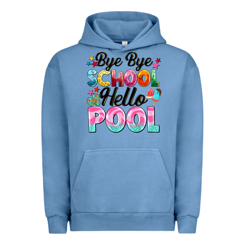 Bye Bye School Hello Pool Urban Hoodie by BarkalooDesign | Teevron