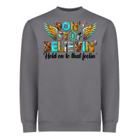 Storm dont stop believing Heavyweight Sweatshirt - texasbilliewilder