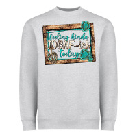 Heather Grey feeling kinda idgafish today Heavyweight Sweatshirt - texasbilliewilder
