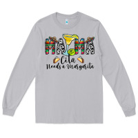 Moon Dust Mama Cita Needs a Margarita Long Sleeve Tee - CowhideDigitalArt