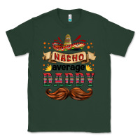 Sports Green nacho average daddy Classic Tee - HRA Design Shop