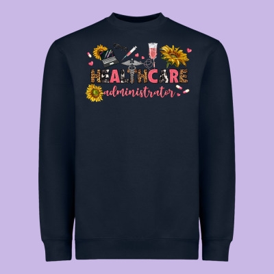 Healthcare Administrator Heavyweight Sweatshirt Designed By Texasbilliewilder