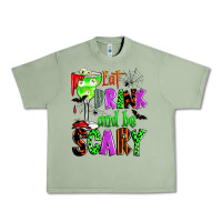 Oil Green eat drink and be scary Urban Heavy Tee - Zillion Design Studio