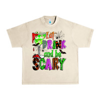 Sandshell eat drink and be scary Urban Heavy Tee - Zillion Design Studio