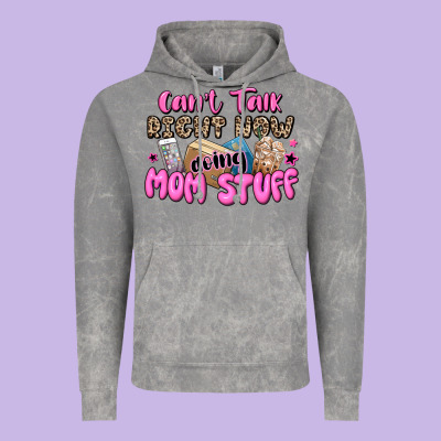 Can't Talk Right Now Doing Mom Stuff Vintage Hoodie Designed By Jahusdesignshop