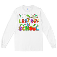 White last day of school Long Sleeve Tee - HRA Design Shop
