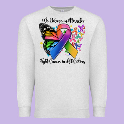 We Believe In Miracles Fight Cancer In All Colors Premium Sweatshirt Designed By Maliassmallbusiness