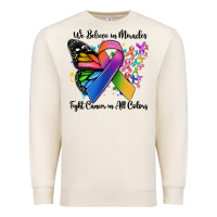 Sandshell we believe in miracles fight cancer in all colors Premium Sweatshirt - MaliasSmallBusiness