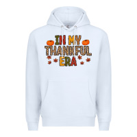 White In My Thankful Era Premium Hoodie - MaliasSmallBusiness