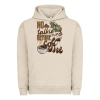 Pigment French Oak no talkie before coffee Urban Hoodie - BarkalooDesign
