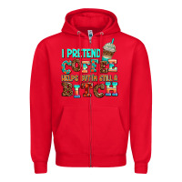 Red ı pretend coffee helps but ı am still a bitch Zipper Hoodie - AdoDesignShop