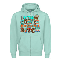 Seafoam ı pretend coffee helps but ı am still a bitch Zipper Hoodie - AdoDesignShop