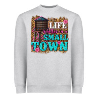 Heather Grey life is better in a small town Heavyweight Sweatshirt - texasbilliewilder