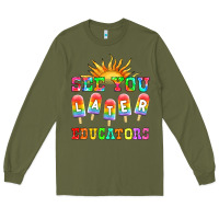 Army Green see you later educators Long Sleeve Tee - HRA Design Shop