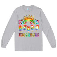 Moon Dust see you later educators Long Sleeve Tee - HRA Design Shop