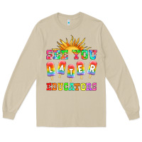 Mushroom see you later educators Long Sleeve Tee - HRA Design Shop