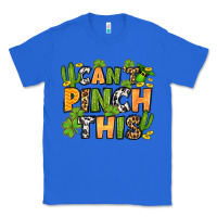 True Royal St. Patrick's Can't pinch this Classic Tee - OliviaCreatesArt