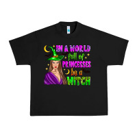 Black in a world full of princesses be a witch Urban Heavy Tee - Zillion Design Studio
