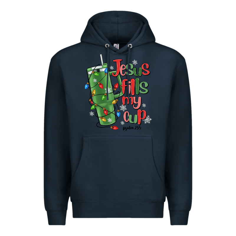 Jesus Fills My Cup Psalm 25 5 Premium Hoodie by MaliasSmallBusiness | Teevron